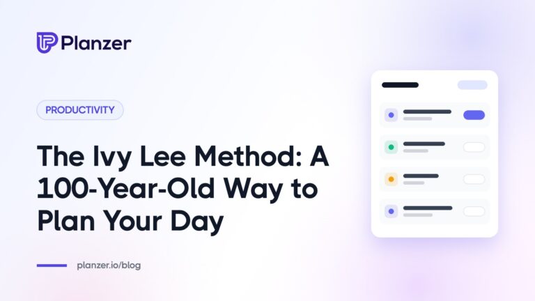 The Ivy Lee Method: A 100-Year-Old Way to Plan Your Day