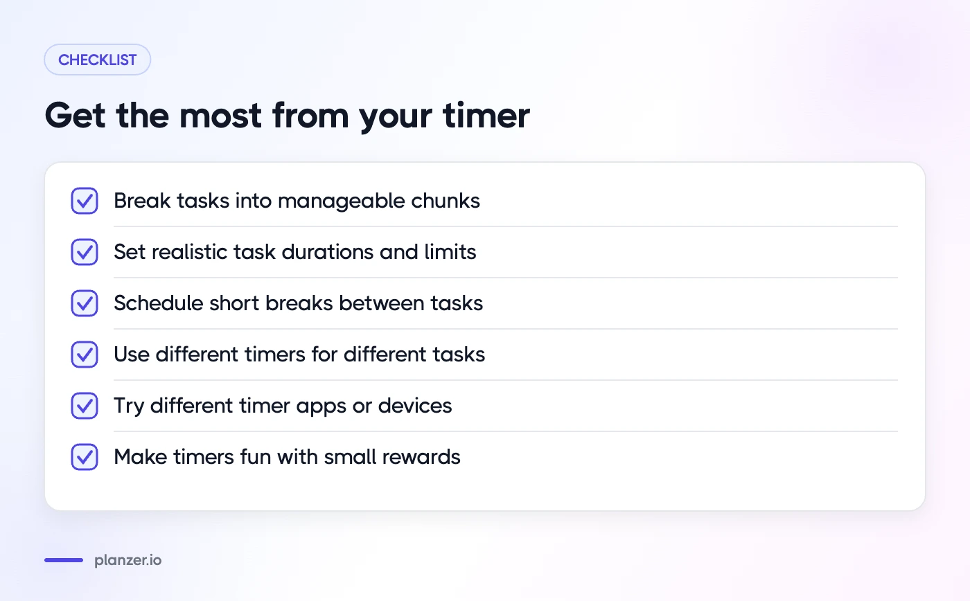 Time Management Tips For ADHD: Why You Need A Timer Checklist of tips for getting the most out of a timer when you have ADHD